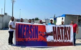 Hatayspor ve Mersin İdman Yurdu Taraftarları Depremzedelere Yardım Etti